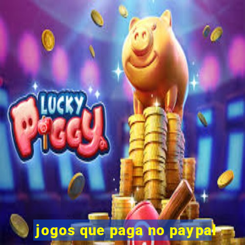 jogos que paga no paypal